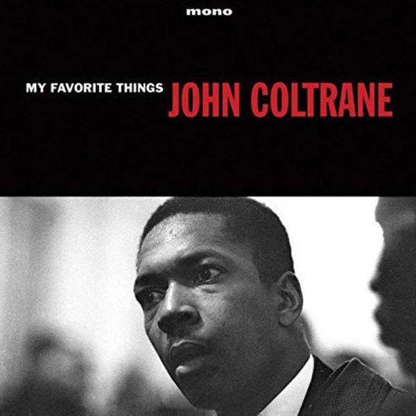 John Coltrane – My Favorite Things [LP, Álbum, Reedición, Mono]