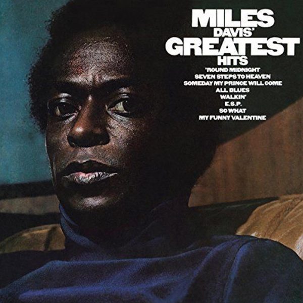 Miles Davis – Miles Davis' Greatest Hits [LP, Compilación, Reedición 2017, 150g]