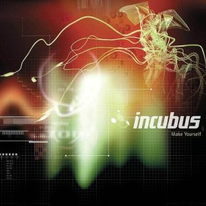 Incubus – Make Yourself [2LP, Edición Limitada, Numerada, 180g, Record Store Day]
