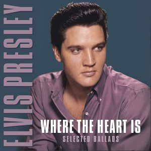 Elvis Presley – Where The Heart Is: Selected Ballads [LP, Vinilo 180 Gramos, Color Morado y Dorado Mezclado, Edición Limitada 500]